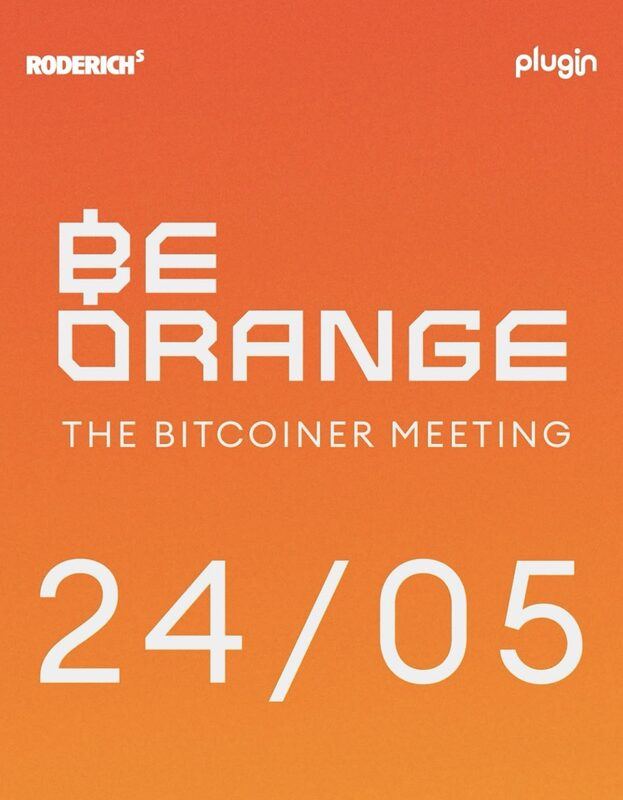 Artwork for Be Orange · The Bitcoiner Meeting